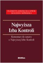 Okładka książki Najwyższa Izba Kontroli Komentarz do ustawy o Najwyższej Izbie Kontroli