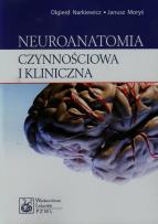 Okładka książki Neuroanatomia czynnościowa i kliniczna PZWL