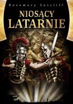 Okładka książki Niosący Latarnie - Rosemary Sutcliff