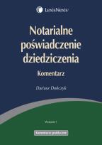Okładka książki Notarialne poświadczenie dziedziczenia Komentarz