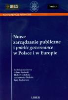 Okładka książki Nowe zarządzanie publiczne i public governance w Polsce i w Europie
