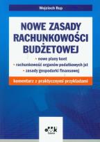 Okładka książki Nowe zasady rachunkowości budżetowej