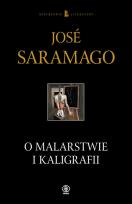 Okładka książki O malarstwie i kaligrafii - Jose Saramago TW