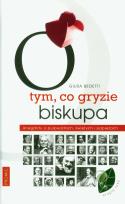 Okładka książki O tym, co gryzie biskupa