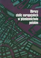 Opakowanie Obrazy stolic europejskich w piśmiennictwie polskim