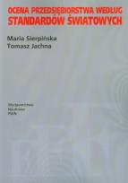 Okładka książki Ocena przedsiębiorstwa według standardów światowych