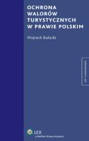 Okładka książki Ochrona walorów turystycznych w prawie polskim