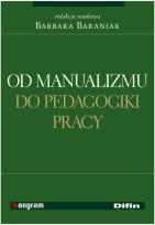 Opakowanie Od manualizmu do pedagogiki pracy