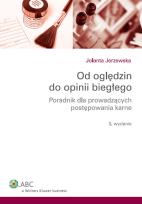 Okładka książki Od oględzin do opinii biegłego