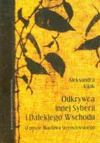 Okładka książki Odkrywca innej Syberii i Dalekiego Wschodu