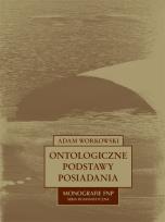 Okładka książki Ontologiczne podstawy posiadania