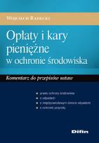 Okładka książki Opłaty i kary pieniężne w ochronie środowiska