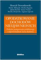 Okładka książki Opodatkowanie dochodów nieujawnionych