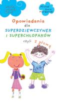 Okładka książki Opowiadania dla superdziewczynek i superchłopaków czyli z głową w chmurach