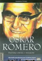 Okładka książki Oskar Romero. Pasterz owiec i wilków