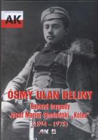 Okładka książki Ósmy ułan Beliny Generał brygady  Józef Marian Smoleński Kolec 1894 - 1978