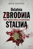 Okładka książki Ostatnia zbrodnia Stalina