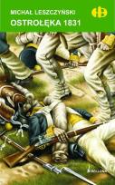 Okładka książki Ostrołęka 1831 - Michał Leszczyński