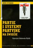 Okładka książki Partie i systemy partyjne na świecie