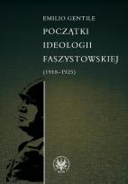 Okładka książki Początki ideologii faszystowskiej