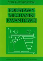 Okładka książki Podstawy mechaniki kwantowej