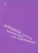 Opakowanie Pokolenie kategoria historyczna czy współczesna