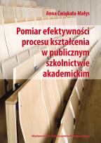 Okładka książki Pomiar efektywności procesu kształcenia w publicznym szkolnictwie akademickim