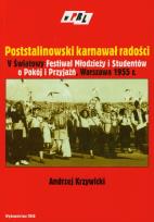 Okładka książki Poststalinowski karnawał radości