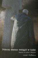 Okładka książki Później szatan wstąpił w ludzi