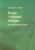 Okładka książki Prawa i wolności religijne we współczesnej Polsce