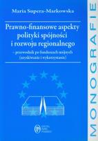 Okładka książki Prawno finansowe aspekty polityki spójności i rozwoju regionalnego