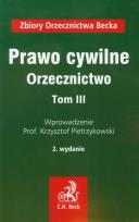 Okładka książki Prawo cywilne Orzecznictwo Tom 3