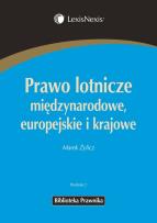 Okładka książki Prawo lotnicze międzynarodowe europejskie i krajowe