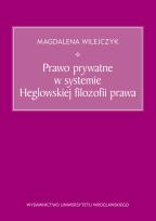 Okładka książki Prawo prywatne w systemie Heglowskiej filozofii prawa