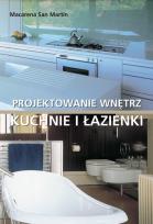 Okładka książki Projektowanie wnętrz. Kuchnie i łazienki
