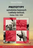 Okładka książki Prototypy samolotów bojowych i zakłady lotnicze.