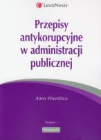 Okładka książki Przepisy antykorupcyjne w administracji publicznej