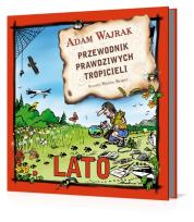Okładka książki Przewodnik prawdziwych tropicieli. Lato