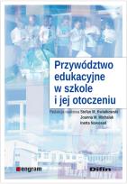 Okładka książki Przywództwo edukacyjne w szkole i jej otoczeniu