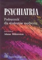 Okładka książki Psychiatria. Podręcznik dla studentów medycyny