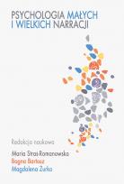 Okładka książki Psychologia małych i wielkich narracji