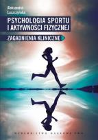 Okładka książki Psychologia sportu i aktywności fizycznej