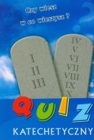 Okładka książki Quiz katechetyczny - Czy wiesz w co wierzysz?