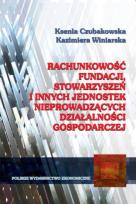 Okładka książki Rachunkowość fundacji stowarzyszeń i innych jednostek nieprowadzacych działalności gospodarczej