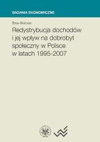 Okładka książki Redystrybucja dochodów i jej wpływ na dobrobyt społeczny w Polsce w latach 1995–2007