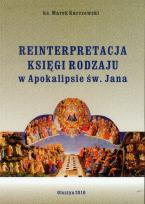 Okładka książki Reinterpretacja Księgi Rodzaju w Apokalipsie św. Jana
