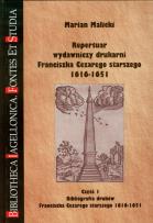 Okładka książki Repertuar wydawniczy drukarni Franciszka Cezarego starszego 1616-1651