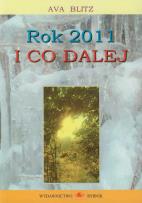 Okładka książki Rok 2011 i co dalej
