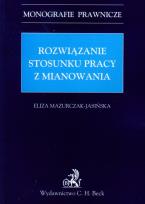 Okładka książki Rozwiązanie stosunku pracy z mianowania