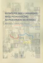 Opakowanie Rozwój polskiej i ukraińskiej myśli pedagogicznej na przestrzeni XIX-XX wieku